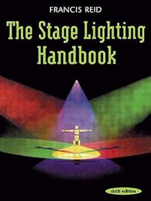 Immagine del venditore per The Stage Lighting Handbook venduto da WeBuyBooks