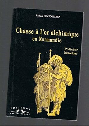 Seller image for Chasse  l'or alchimique en Normandie for sale by Dmons et Merveilles