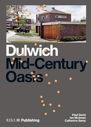 Immagine del venditore per Dulwich: Mid-Century Oasis venduto da AHA-BUCH GmbH
