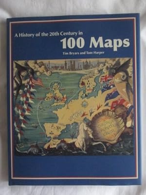 Imagen del vendedor de A History of the 20th Century in 100 Maps a la venta por MacKellar Art &  Books