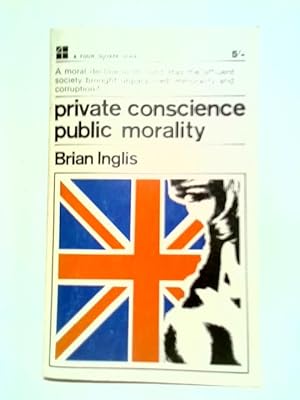 Immagine del venditore per Private Conscience - Public Morality venduto da World of Rare Books