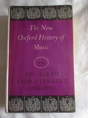 The New Oxford History of Music VII The Age of Enlightenment 1745-1790