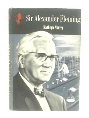 Image du vendeur pour Sir Alexander Fleming mis en vente par World of Rare Books