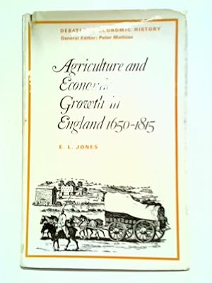 Bild des Verkufers fr Agriculture and Economic Growth in England, 1650-1815 zum Verkauf von World of Rare Books