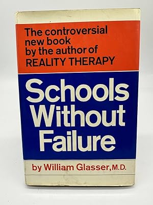 Seller image for Schools Without Failure by William Glasser for sale by Dean Family Enterprise