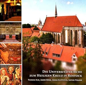 Imagen del vendedor de Die Universittskirche zum Heiligen Kreuz in Rostock. Universitt Rostock. Theologische Fakultt. Auflage: 2000. a la venta por Antiquariat & Buchhandlung Rose