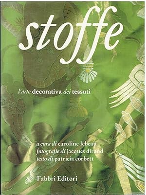 Seller image for Stoffe. L'arte decorativa dei tessuti for sale by Libreria sottomarina - Studio Bibliografico