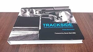 Seller image for Trackside: Four Decades of Motorsport Photography for sale by BoundlessBookstore