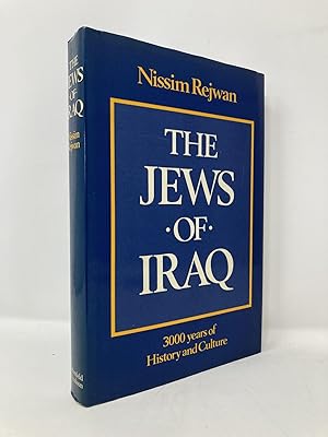 Imagen del vendedor de The Jews of Iraq: 3000 Years of History and Culture a la venta por Southampton Books