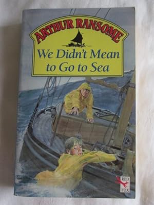 Seller image for We Didn't Mean to Go to Sea for sale by MacKellar Art &  Books