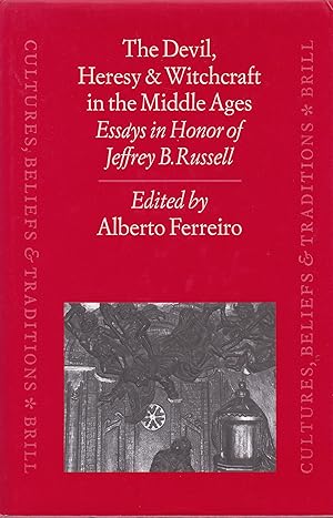 Immagine del venditore per The Devil, Heresy and Witchcraft in the Middle Ages (Cultures, Beliefs and Traditions. Medieval and Early Modern, Volume 6) venduto da Novemberland Rare Books/ILAB