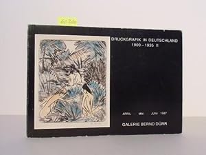 Seller image for Druckgrafik in Deutschland 1900 - 1935 II. Katalog zur Ausstellung der Galerie Bernd Drr, Mnchen vom April - Juni 1987. for sale by Kunstantiquariat Rolf Brehmer