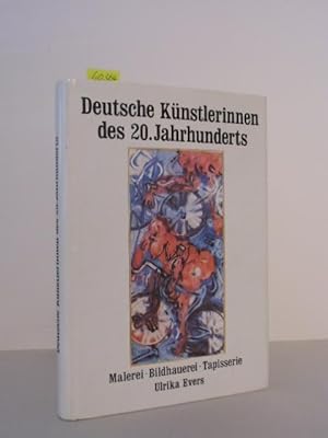 Bild des Verkufers fr Deutsche Knstlerinnen des 20. Jahrhunderts. Malerei - Bildhauerei - Tapisserie. zum Verkauf von Kunstantiquariat Rolf Brehmer