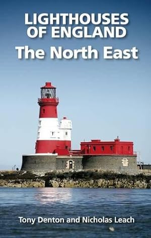 Bild des Verkufers fr Lighthouses of England: The North East zum Verkauf von WeBuyBooks