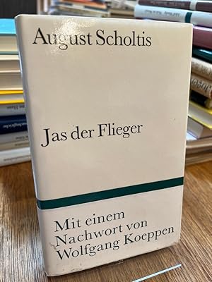 Jas der Flieger. Roman. Mit einem Nachwort von Wolfgang Koeppen. (= Bibliothek Suhrkamp Band 961).