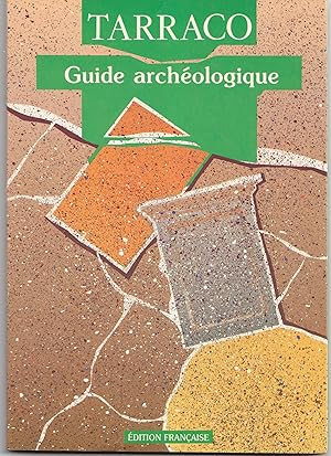 Seller image for Tarraco. Guide archologique for sale by Librairie Franoise Causse