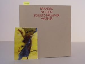 Brandes - Nolden - Schultz-Brummer - Warner. Bilder + Objekte 3.11. - 30.11.1989. Katalog zur Aus...