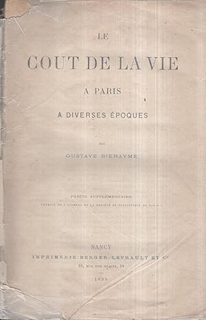 Seller image for Le Cot de la Vie  Paris  diverses poques. - Partie supplmentaire extrait du "Journal de la Socit de Statistique de Paris". for sale by PRISCA