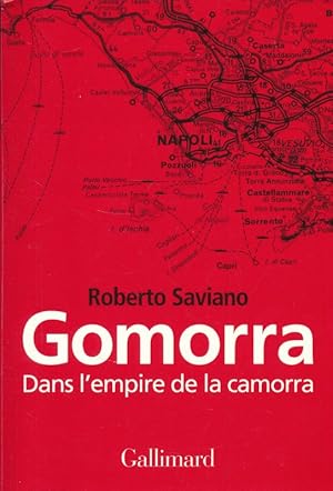 Seller image for Gomorra. Dans l'empire de la Camorra for sale by LIBRAIRIE GIL-ARTGIL SARL