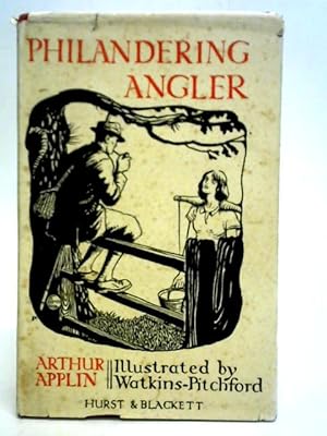 Bild des Verkufers fr Philandering Angler zum Verkauf von World of Rare Books
