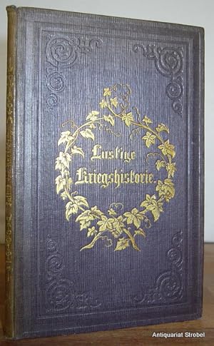 Der Majestäten Felsenbier und Rheinwein lustige Kriegshistorie. 2. Auflage.