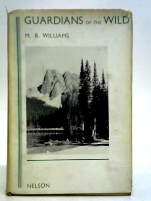 Bild des Verkufers fr Guardians of the Wild zum Verkauf von World of Rare Books
