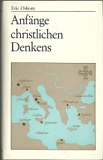 Image du vendeur pour Anfnge christlichen Denkens. Justin, Irenus, Tertullian, Klemens. bersetzt, bearbeitet und hrsgg. von Johannes Bernard. mis en vente par Antiquariat Axel Kurta