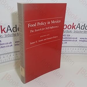 Immagine del venditore per Food Policy in Mexico: The Search for Self-sufficiency venduto da BookAddiction (ibooknet member)