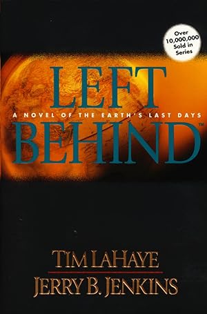 Left Behind: A Novel of the Earth's Last Days (Left Behind No. 1)