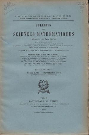 Image du vendeur pour Bulletin des Sciences Mathmatiques. - Deuxime Srie - Tome LVII - Novembre 1933 mis en vente par PRISCA