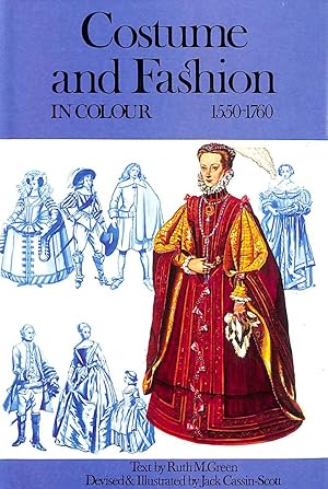 Costume and Fashion in Colour 1550-1760