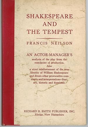 Shakespeare and the Tempest : An Actor Manager's Analysis of the play from the Standpoint of Prod...