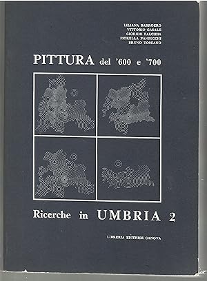 Immagine del venditore per Pittura del '600 e '700. Ricerche in Umbria, 2 venduto da Il Salvalibro s.n.c. di Moscati Giovanni