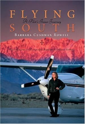 Immagine del venditore per Flying South: A Pilot's Inner Journey venduto da savehere619