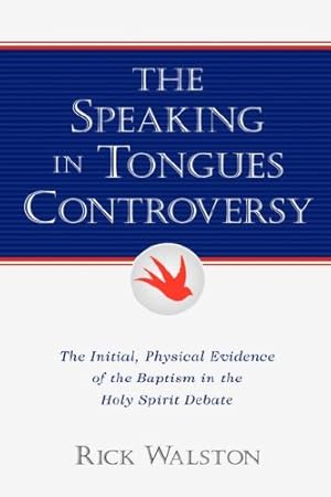 Seller image for The Speaking In Tongues Controversy for sale by savehere619
