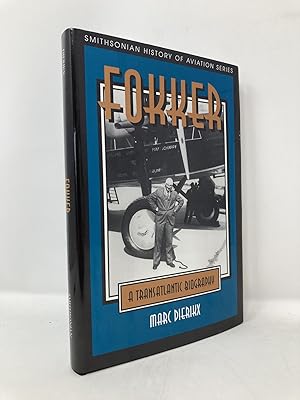 Seller image for Fokker, A Transatlantic Biography for sale by Southampton Books