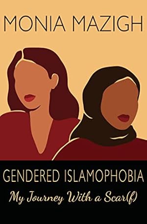 Seller image for Gendered Islamophobia: My Journey With a Scar(f) for sale by Books for Life