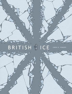 Bild des Verkufers fr British Ice zum Verkauf von AHA-BUCH GmbH