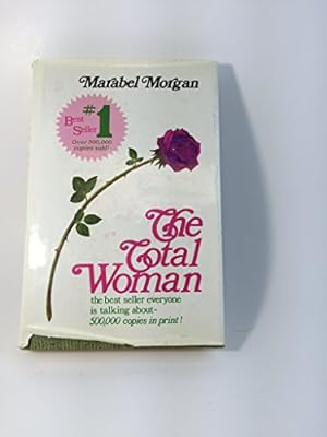 Seller image for Total Woman: How To Make Your Marriage Come Alive! for sale by -OnTimeBooks-