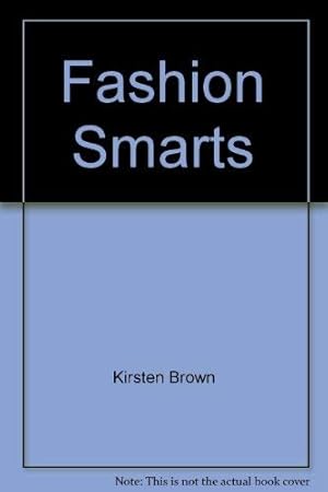 Immagine del venditore per Fashion Smarts venduto da -OnTimeBooks-