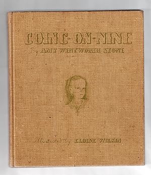 Seller image for Going-On-Nine for sale by Frogtown Books, Inc. ABAA
