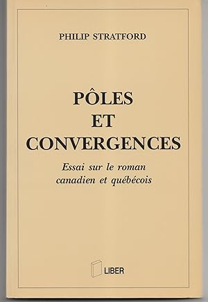 Imagen del vendedor de Ples et convergences. Essai sur le roman canadien et qubcois. a la venta por Librairie Franoise Causse