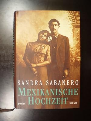 Seller image for Mexikanische Hochzeit. Roman for sale by Buchfink Das fahrende Antiquariat