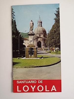 Santuario de Loyola [folleto]