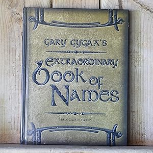 Seller image for Gary Gygax's Gygaxian Fantasy Worlds Volume 4: Extraordinary Book Of Names (Gygaxian Fantasy Worlds volume IV) for sale by Vintage & Modern Books