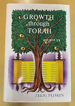 Seller image for Growth Through Torah Insights and stories for the Shabbos Table (Practical lessons from the weekly portions) for sale by DJ Ernst-Books