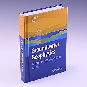 Seller image for Groundwater Geophysics: A Tool for Hydrogeology for sale by Salish Sea Books