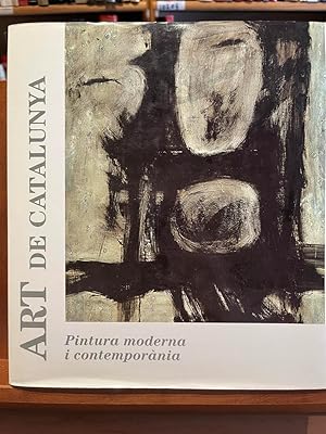 Imagen del vendedor de PINTURA MODERNA I CONTEMPORANIA-Art de Catalunya a la venta por Antigua Librera Canuda