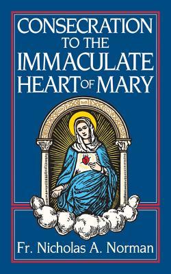 Bild des Verkufers fr Consecration to the Immaculate Heart of Mary zum Verkauf von moluna