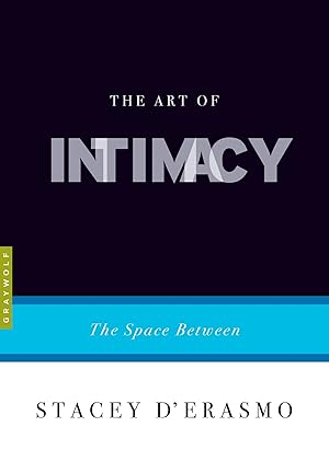 Bild des Verkufers fr The Art of Intimacy: The Space Between zum Verkauf von moluna